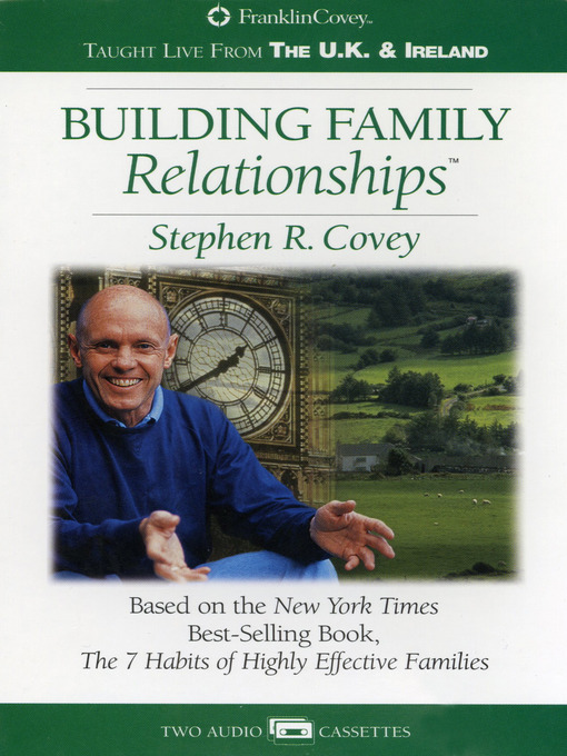 Title details for Building Family Relationships by Stephen R. Covey - Wait list